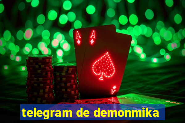 telegram de demonmika